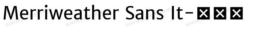 Merriweather Sans It字体转换